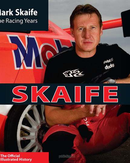 Mark Skaife The Racing Years Book