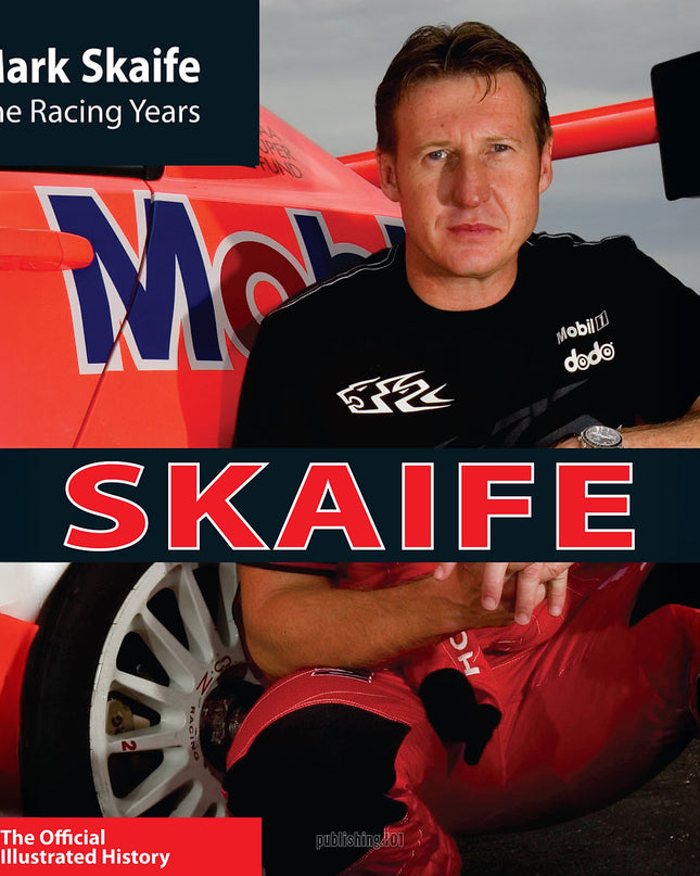Mark Skaife The Racing Years Book